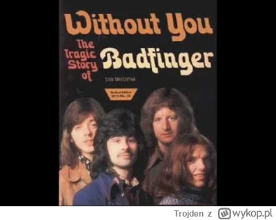 Trojden - @dramatdramatyczny: Właściwie to piosenka zespołu Badfinger z 1970.
https:/...
