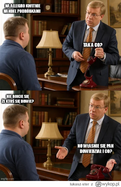 lukasz-ster - >Na Allegro od dawien dawna trwa handel podrobionymi towarami