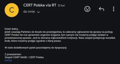 NorbKl - @grzegor9: yo, kiedyś próbowałem zgłaszać naruszenie do #cert, niestety nie ...