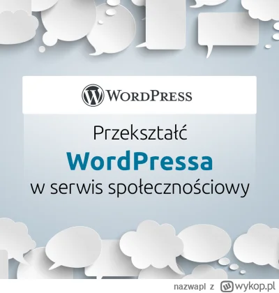 nazwapl - Twój WordPress może być serwisem społecznościowym!

Znaleźliśmy idealny plu...