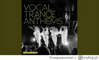 PrzegrywusGold - #trance #vocaltrance