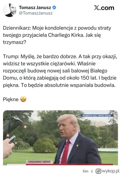 Sin- - Bardzo empatyczny ten Trump i widać, że się przejął

#polityka #trump #usa #ch...