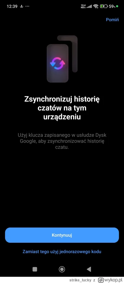 strikelucky - @staticblue a miałeś z tym problem? Jestem zalogowany na tym koncie od ...