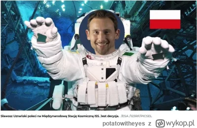potatowitheyes - #kosmos #iss #polska #pdk
Przez takich ludzi jak on umiera ten kraj!...