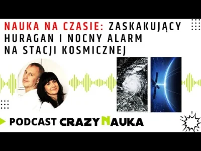 POPCORN-KERNAL - Zaskakujący huragan i nocny alarm na Stacji Kosmicznej - [Crazy Nauk...