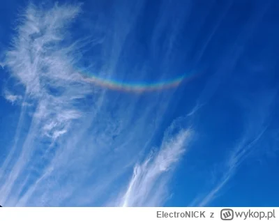 ElectroNICK - Patrzcie co dziś widziałem. Tęcza niemal w zenicie  w bezdeszczowy dzie...