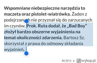 XCR11 - Chciałbym usłyszeć te "obszerne wyjaśnienia", to mogłoby być nawet puszczane ...