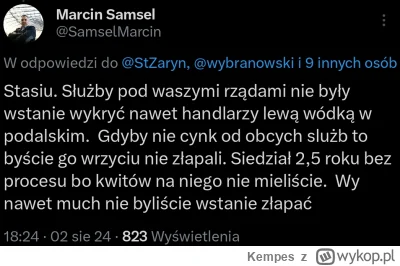 Kempes - Najlepsze z tym szpiegiem jest to, że on tutaj sobie po Polsce śmigał, pod n...