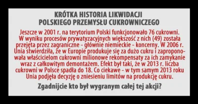 moim-skromnym-zdaniem - To nie jest nowe działanie Unii. Już zarżnęli polskie cukrown...