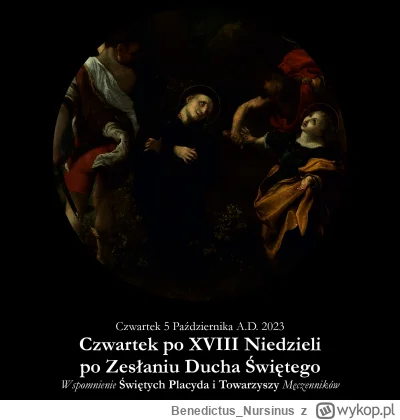 BenedictusNursinus - #kalendarzliturgiczny #wiara #kosciol #katolicyzm

Czwartek 5 Pa...