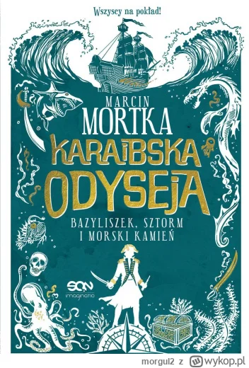 morgul2 - 471 + 1 = 472

Tytuł: Karaibska odyseja. Bazyliszek, sztorm i morski kamień...