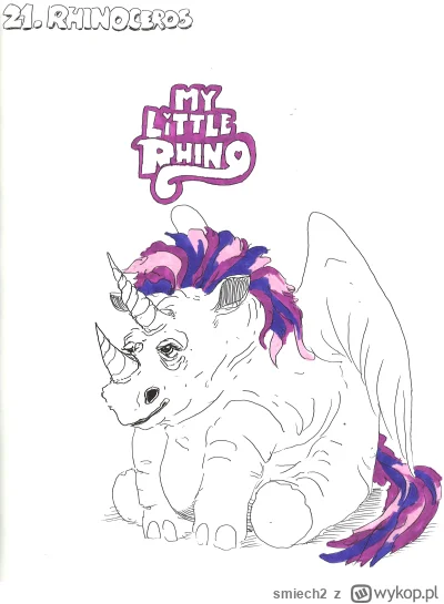 smiech2 - #inktober #magg #rysujzwykopem #mylittlepony
Nosorożce to takie jednorożce,...