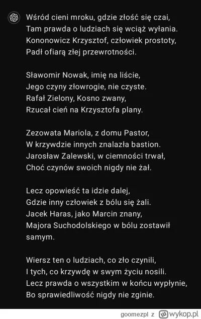 goomezpl - #kononowicz 
#patostreamy 
#szkolna17 
#poezja 
#chatgpt 
#2137