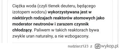 nudziarz123 - ... Ja tam wolę ciężką wodę:) i jej zastosowanie:)...