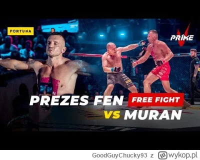 GoodGuyChucky93 - Prime właśnie wrzuciło na YouTube walkę Jacek Murański vs Jóźwiak P...