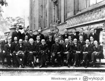 Wioskowygupek - Piąty Kongres Solvaya z 1927 roku.
Maria Skłodowska jako jedyna kobie...