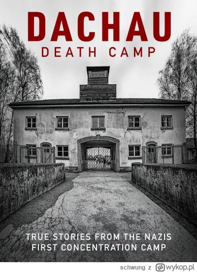 schwung - @Desire22: widzę Dachau