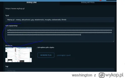 washington - #wykop #moderacja #bug
brak informacji o maksymalnej ilosci znakow, nagl...