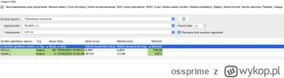 ossprime - >i działa tam import excela z xtb?
@pepedros: Trzeba zapisać do csv i podm...