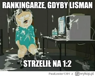 PaulLester1391 - Tak blisko, a tak daleko...
#mecz