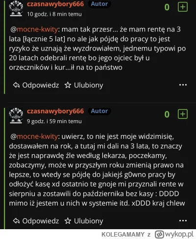 KOLEGAMAMY - @czasnawybory666 dobra , przepraszam Cię, masz rentę i dlatego taki jest...