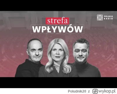Poludnik20 - Pierwszy odcinek nowego podkastu Polskiego Radia „Strefa Wpływów”. Audyc...