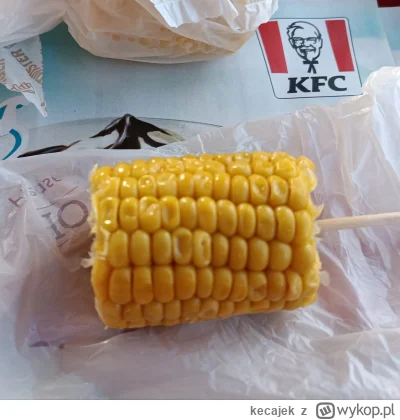 kecajek - Coraz mniejsze te kukurydze w KFC.. Następny etap downsizingu, to sprzedaż ...