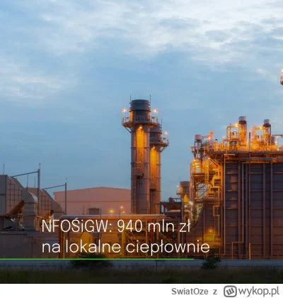 SwiatOze - 🏭Narodowy Fundusz Ochrony Środowiska i Gospodarki Wodnej (NFOŚiGW) otworz...