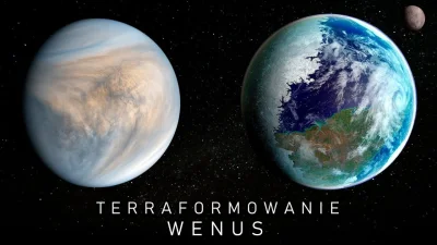 M.....T - Lekko szalony plan terraformowania Wenus - [Smartgasm]
https://wykop.pl/lin...