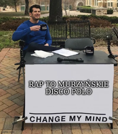 niepopularna-opinia - #rap #hiphop #changemymind #niepopularnaopinia #takaprawda