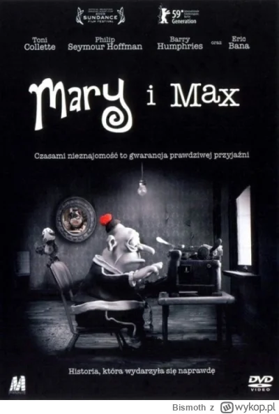 Bismoth - Mary i Max