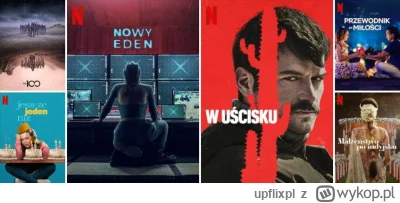 upflixpl - Lista dodanych produkcji i nowych odcinków w Netflix Polska! Brudne diamen...