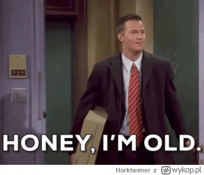 Horkheimer - Właśnie się dowiedziałem, ze moja koleżanka z klasy będzie jakoś na pocz...