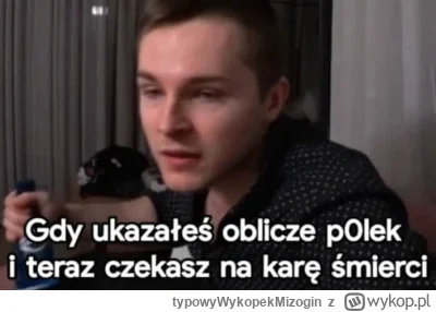 typowyWykopekMizogin - #blackpill #ajemge1