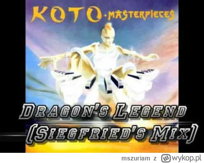 mszuriam - Koto - Dragon's Legend
https://youtu.be/pk2faalOwgc
#muzykaelektroniczna