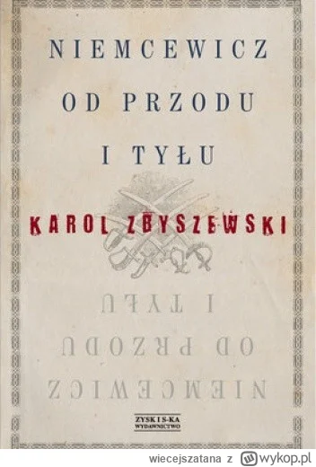 wiecejszatana - Bardzo polecam książkę

 Niemcewicz od przodu i tyłu - Karol Zbyszews...