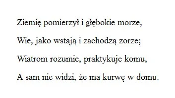 GrimesZbrodniarz - @donfallo: Znam też twórczość Kochanowskiego ( ͡° ͜ʖ ͡°)