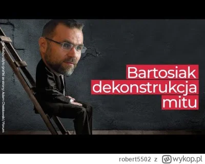 robert5502 - #bartosiak dekonstrukcja mitu nabiera rozpędu
#politykazagraniczna #wojs...