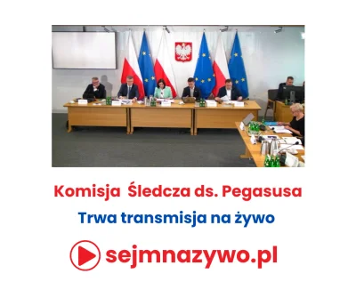 sejmnazywo-pl - Trwa transmisja posiedzenia Komisji Śledczej ds. Pegasusa

- Dziś prz...