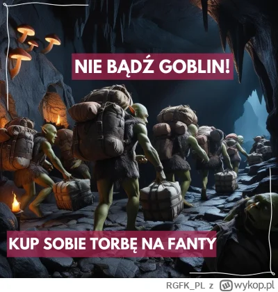 RGFK_PL - 🧙‍♂️ Nie bądź goblin – kup sobie torbę na fanty! 🎲📚

Każdy Mistrz Gry zn...