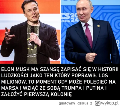 gustowny_dzikus - #trump #elonmusk #spacex #ukraina #rosja #wojna #heheszki #polityka