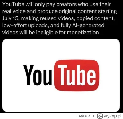 Fetas64 - YouTube zamierza zabrać monetyzacje pijawkom I kanalom Ai. Jestem ciekaw co...