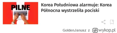 GoldenJanusz - na bank Korea Północna ma za plecami Chiny stąd takie cyrki, wojna to ...