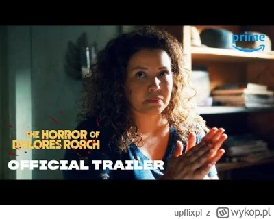 upflixpl - The Horror of Dolores Roach na zwiastunie od Prime Video

Platforma Prim...