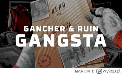 MARClN - Gancher & Ruin - Gangsta

(╯°□°）╯︵ ┻━┻

#muzyka #muzykaelektroniczna #dnb #d...