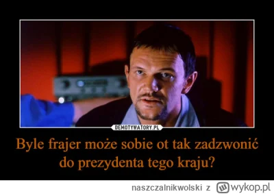 naszczalnikwolski - Jak to jest, ze dwóch byle frajerów i to przestępców, może sobie ...
