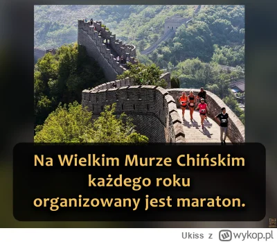 Ukiss - Od 1999 roku odbywa się co roku w maju na odcinku Huangyaguan, niedaleko Peki...