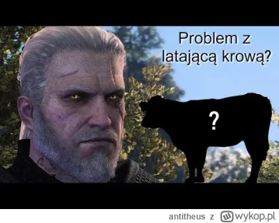 antitheus - Wydaje mi się, że to zadanie dla Geralta.