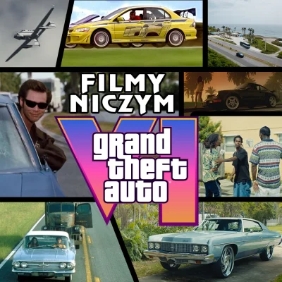 SzubiDubiDu - Siedząc w oczekiwaniu na GTA6 wpadłem na pomysł listy filmów, które kli...