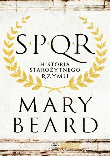 Majku - 852 + 1 = 853

Tytuł: SPQR. Historia starożytnego Rzymu
Autor: Mary Winifred ...